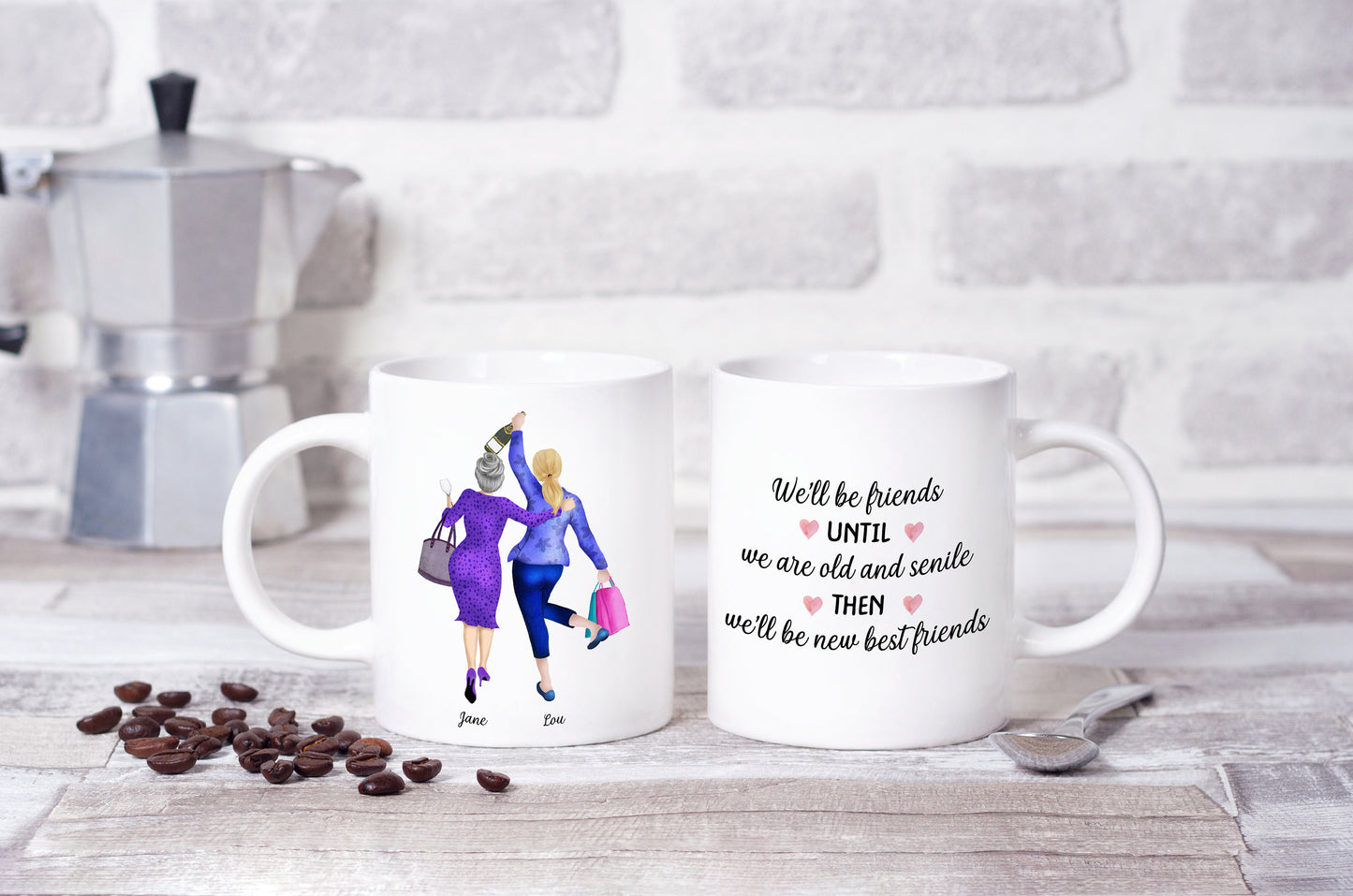 Best friend mug, We'll Be Friends Until We're Old And Senile Then We'll Be New Friends Granny mug